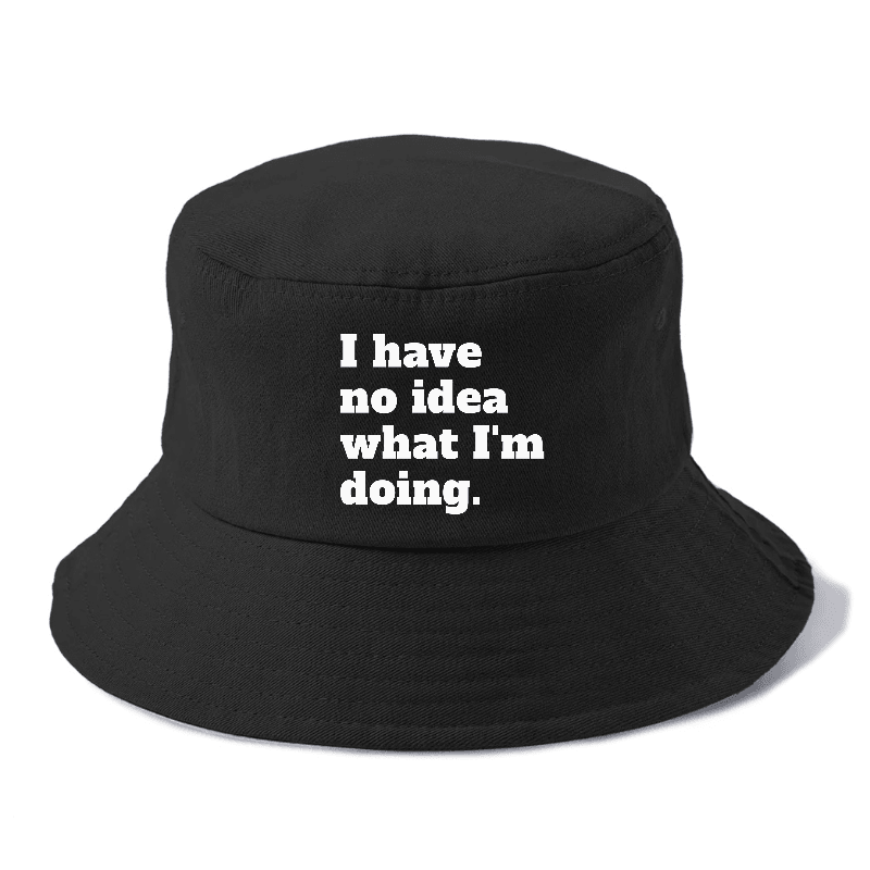 i have no idea what i'm doing Hat