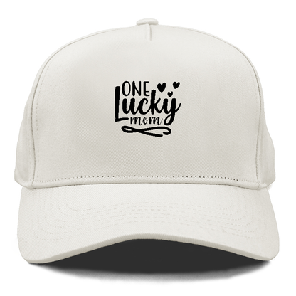 One lucky mom 1 Hat