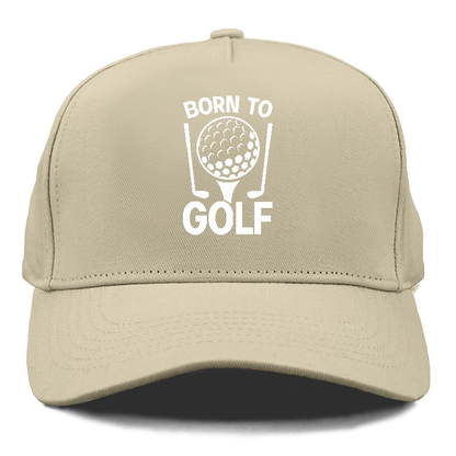 Born To Golf Hat