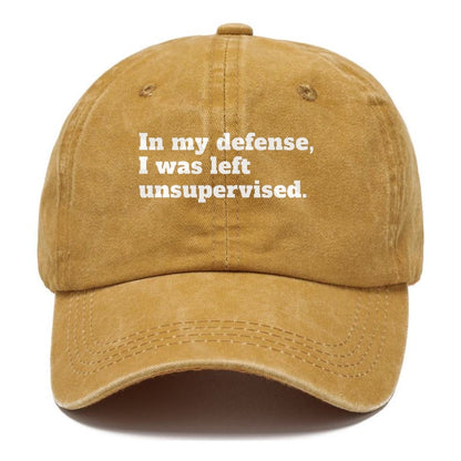 in my defense, i was left unsupervised Hat