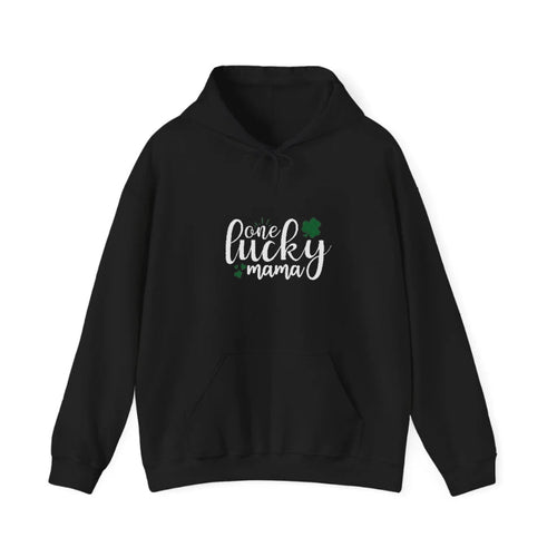 One Lucky Mama Hooded Sweatshirt