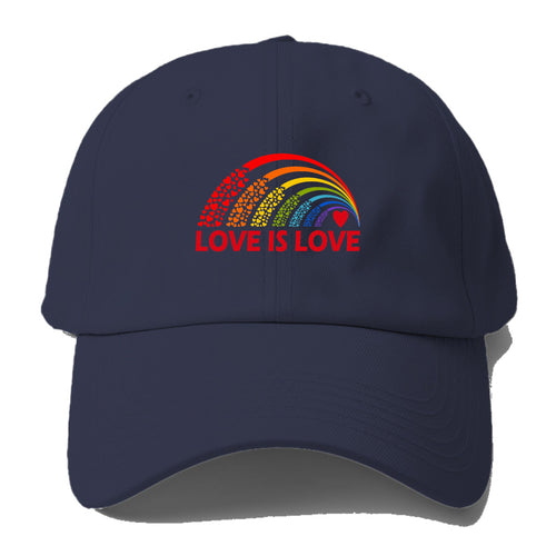 Love Is Love! Baseball Cap For Big Heads