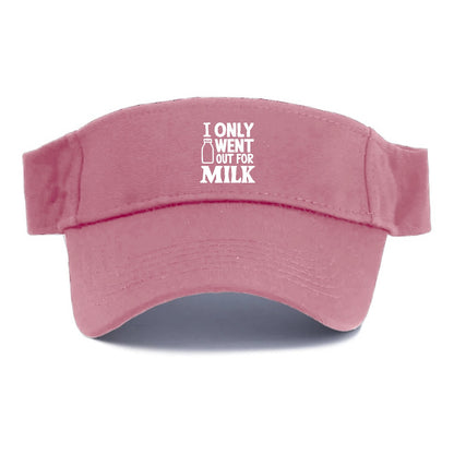 i only went out for milk Hat