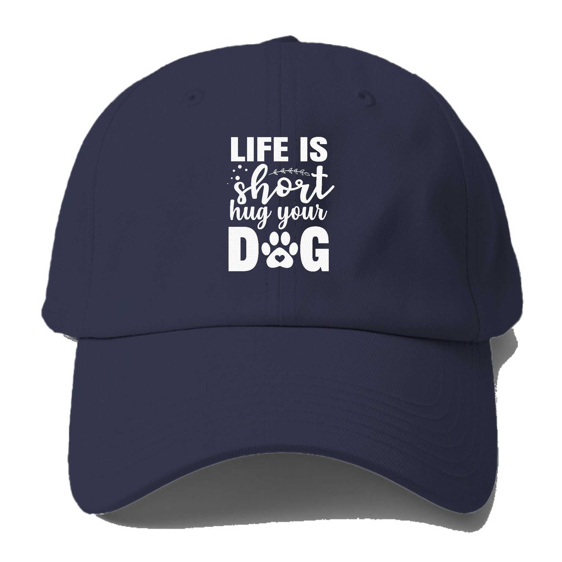 Life is short hug your dog   Hat