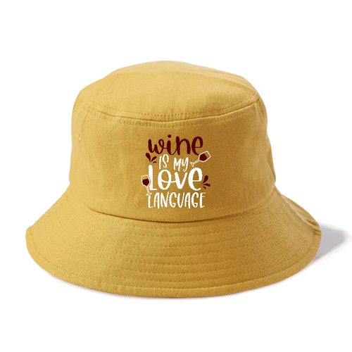 Wine Is My Love Language Bucket Hat