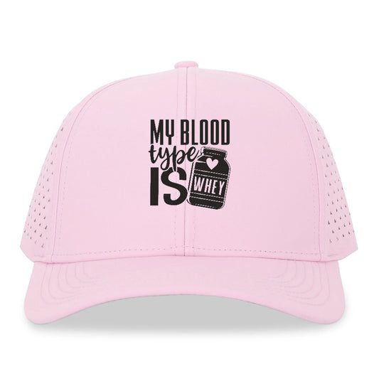 My Blood Type Is Whey Hat