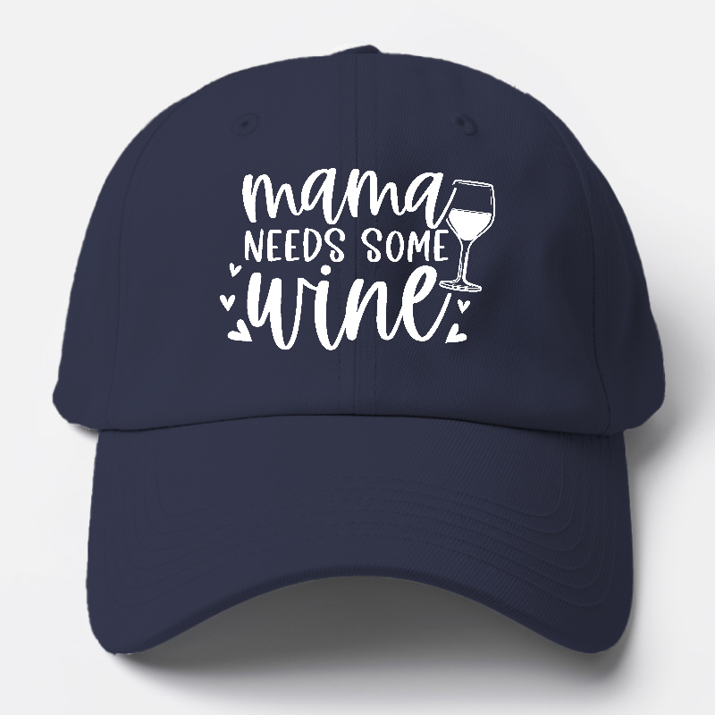 mama needs some wine Hat