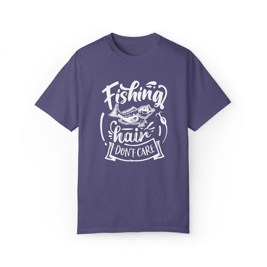 "Fishing Hair Don't Care" T-Shirt