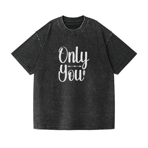 Only You 1 Vintage T-shirt