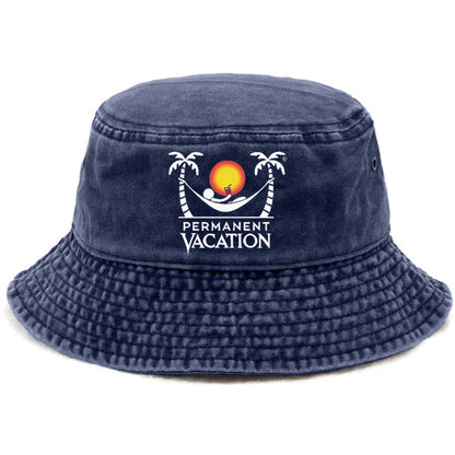 permanent vacation! Hat