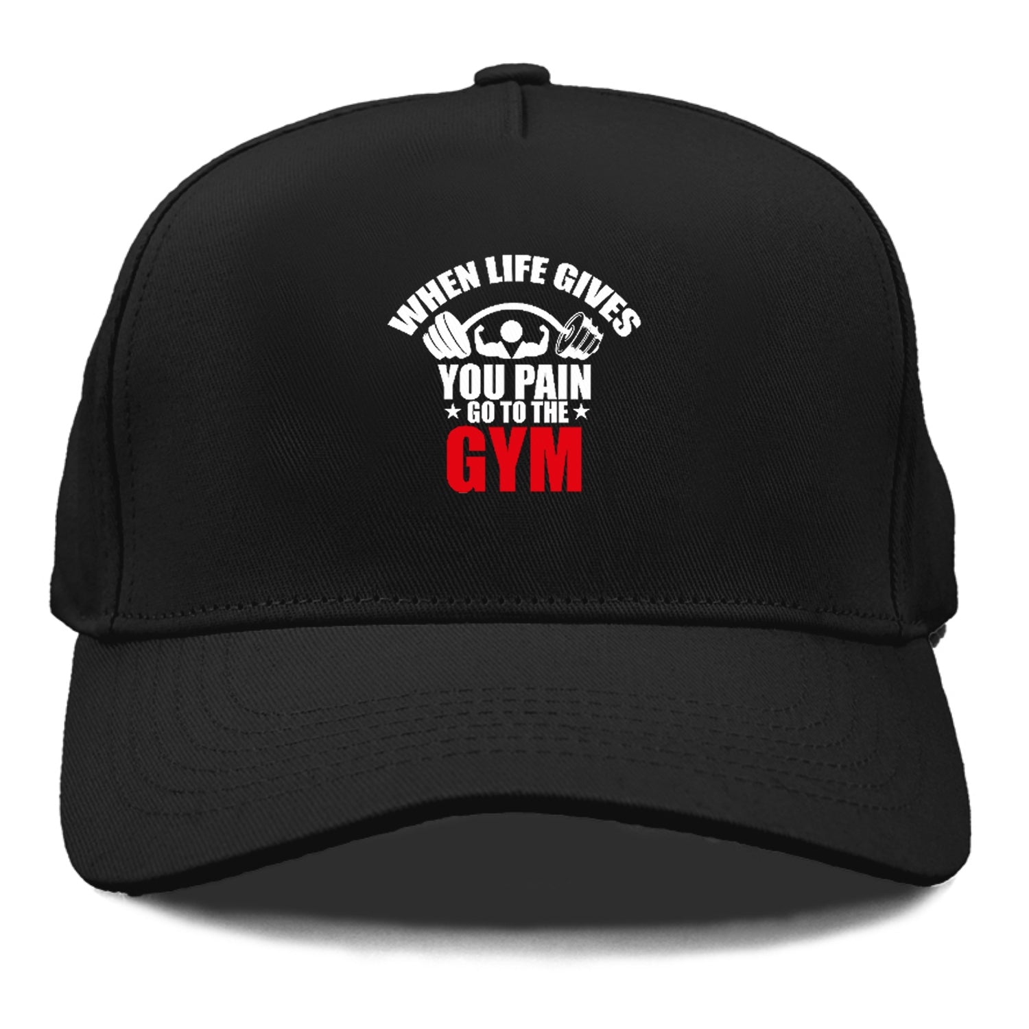 when life gives you pain go to the gym Hat