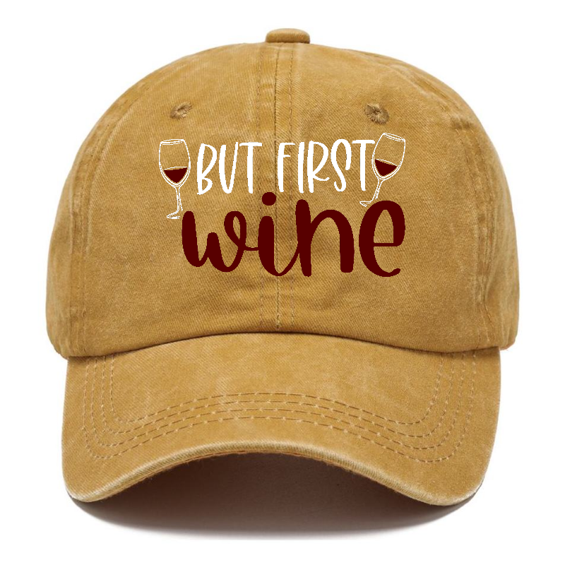 but first wine Hat