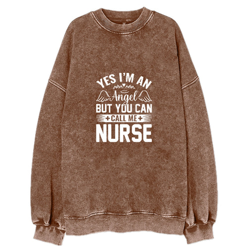 Yes I'm An Angel But You Can Call Me Nurse Vintage Sweatshirt