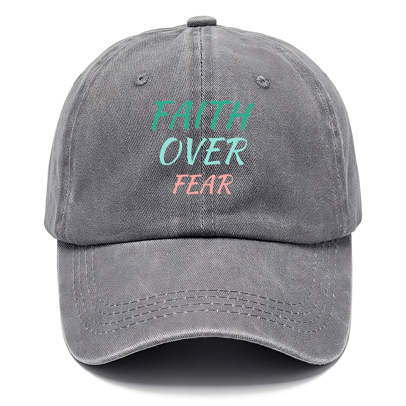 faith over fear Hat