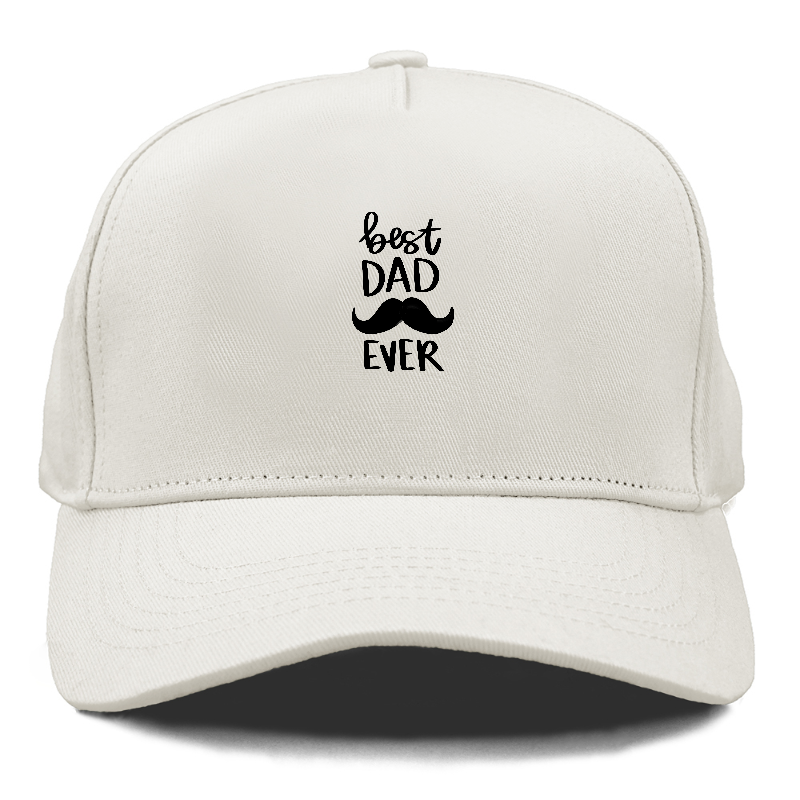 Best Dad Ever Hat