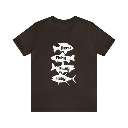 Here Fishy Fishy Fishy Unisex Jersey Short Sleeve Tee