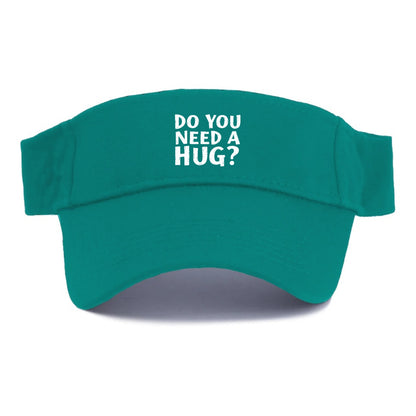 do you need a hug Hat