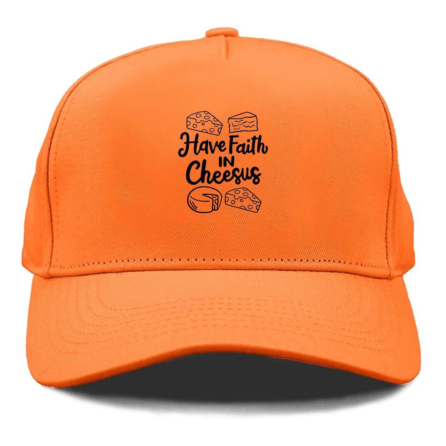 have faith in cheesus Hat