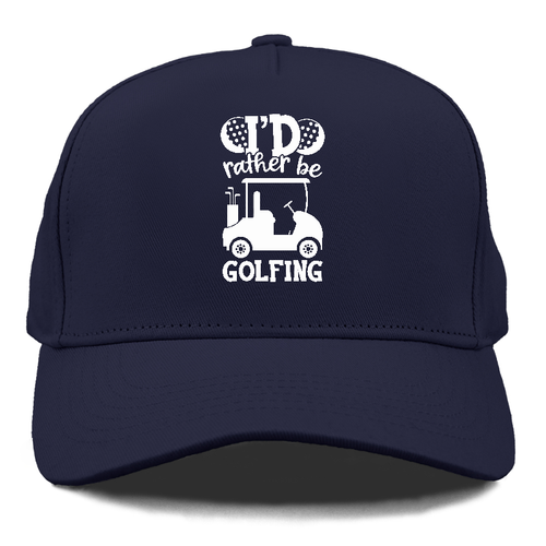 I'd Rather Be Golfing V2 Cap