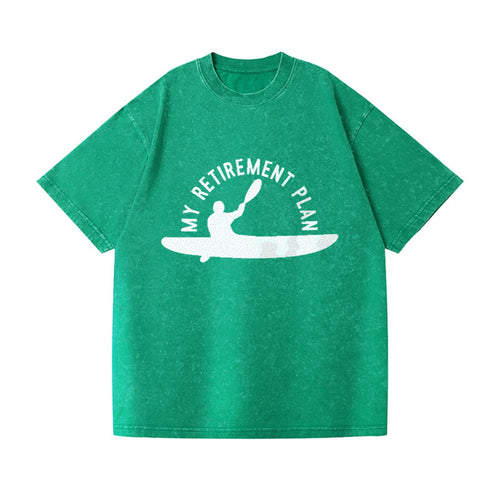 My Retirement Plan Is Kayak Classic Vintage T-shirt