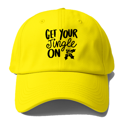 Get Your Jingle On Baseball Cap