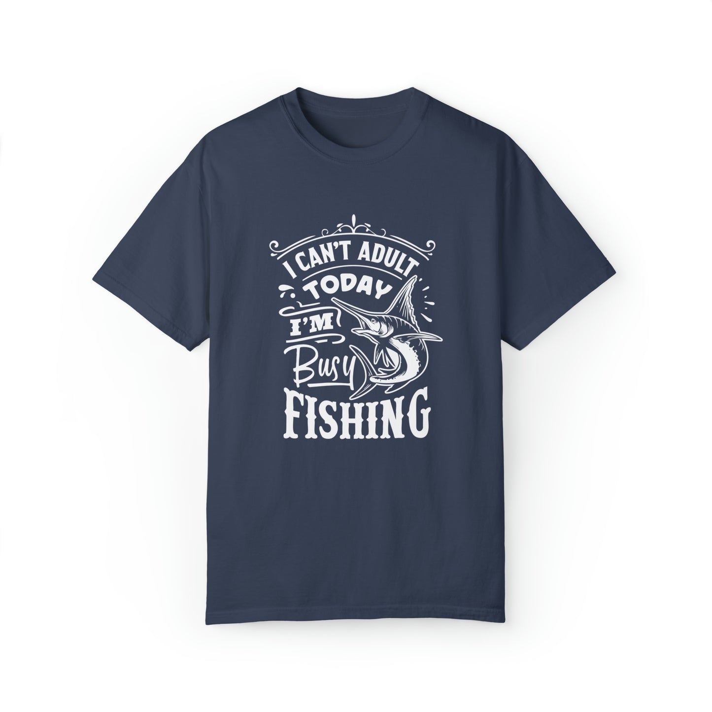 Camiseta "Hoy no soy adulto, estoy ocupado pescando"