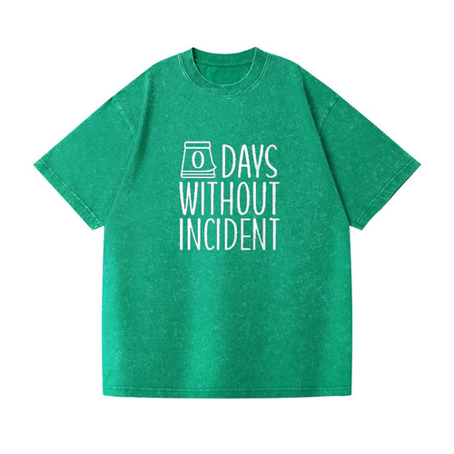 Zero Days Without Incident Vintage T-shirt