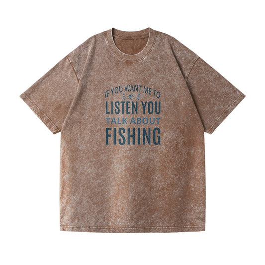 If you want me to listen you talk about fishing Hat