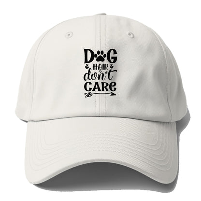 Dog hair don't care Hat