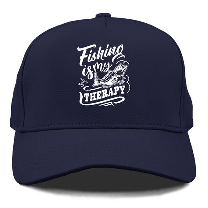 Fishing is my therapy Hat