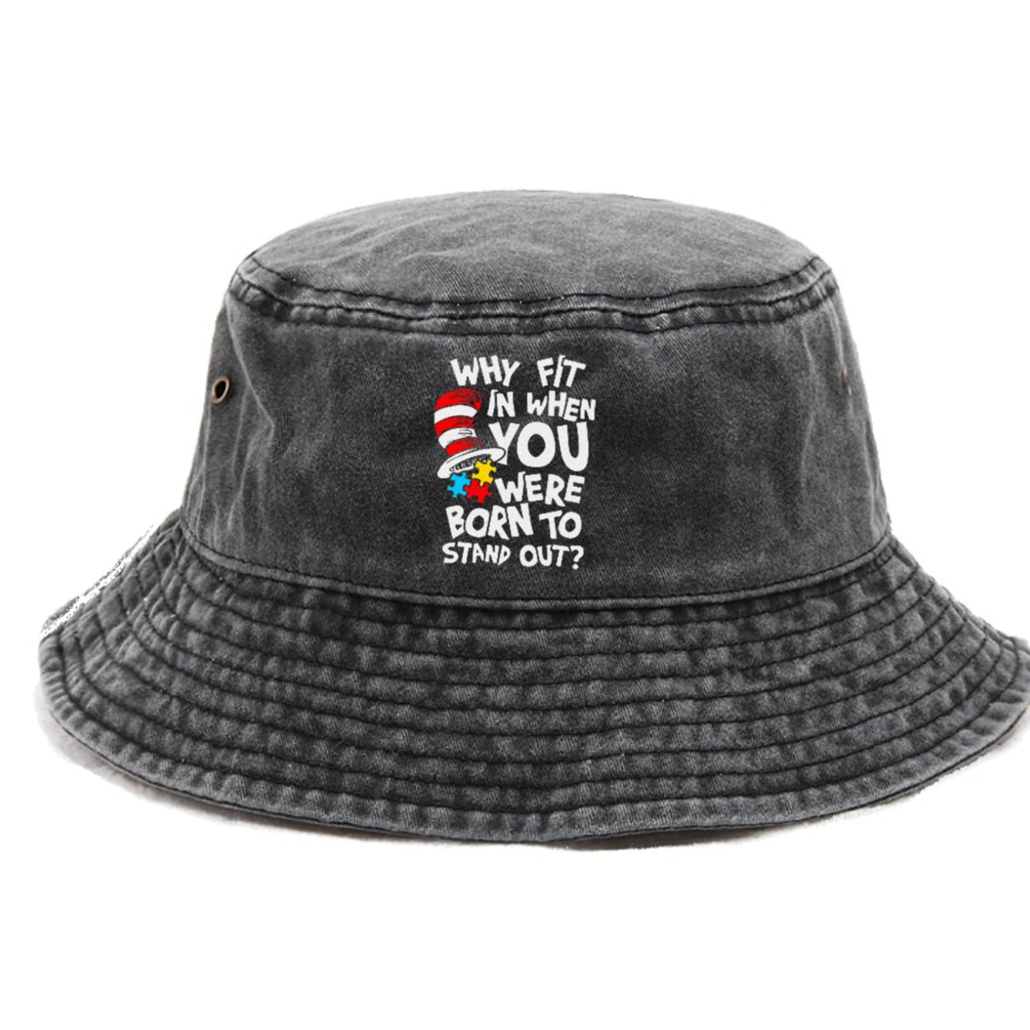 Why Fit In When You Were Born To Stand Out Autism Hat