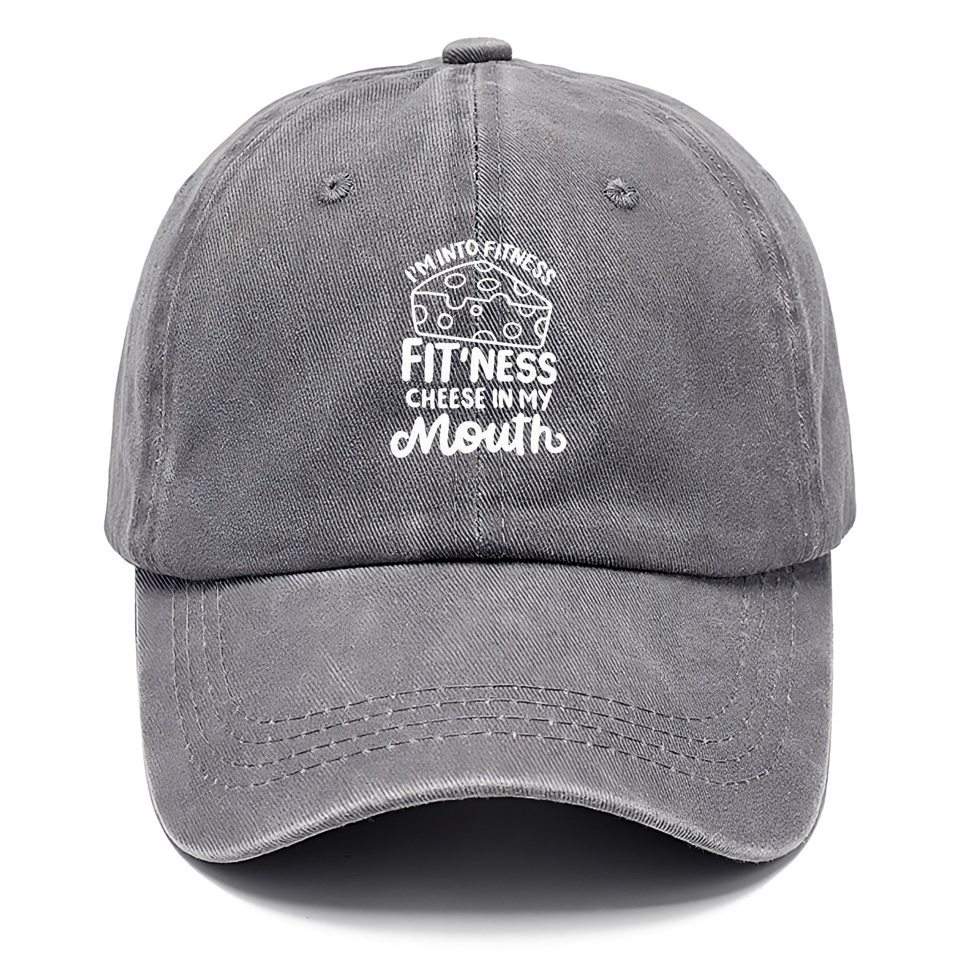 i'm into fitness fit'ness cheese in my mouth Hat