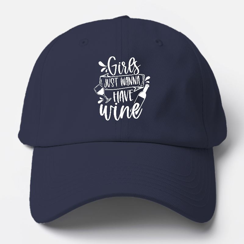 girls just wanna have wine Hat