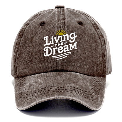 living the dream Hat