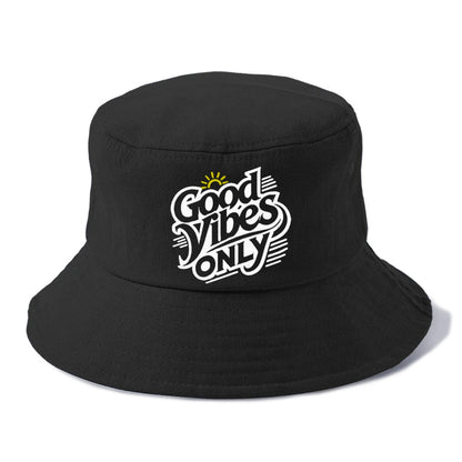 good vibes only Hat