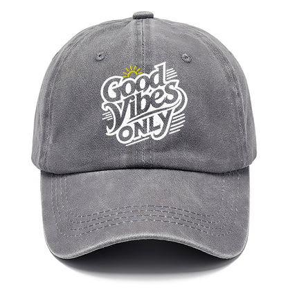 good vibes only Hat