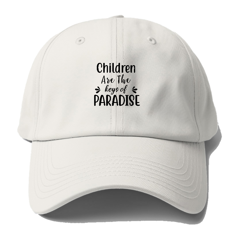 Children are the keys of paradise Hat