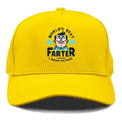 world's best farter i mean father Hat