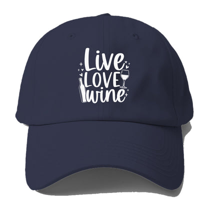 live love wine Hat