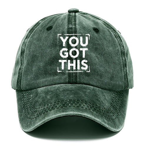 You Got This Classic Cap