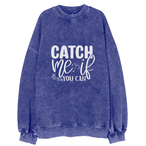 Catch Me If You Can Vintage Sweatshirt
