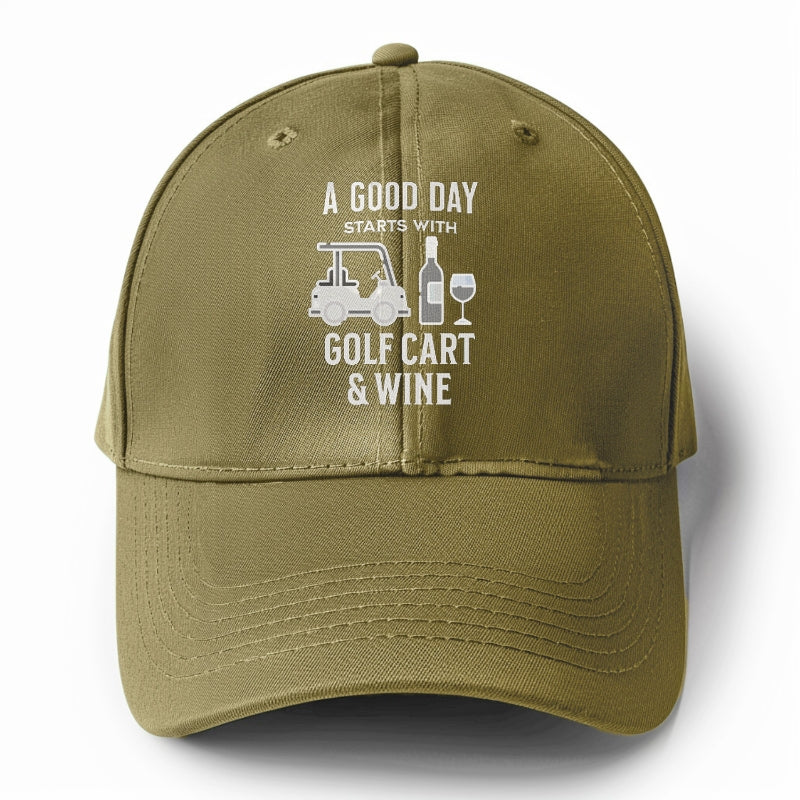 a good day starts with golf cart & wine Hat