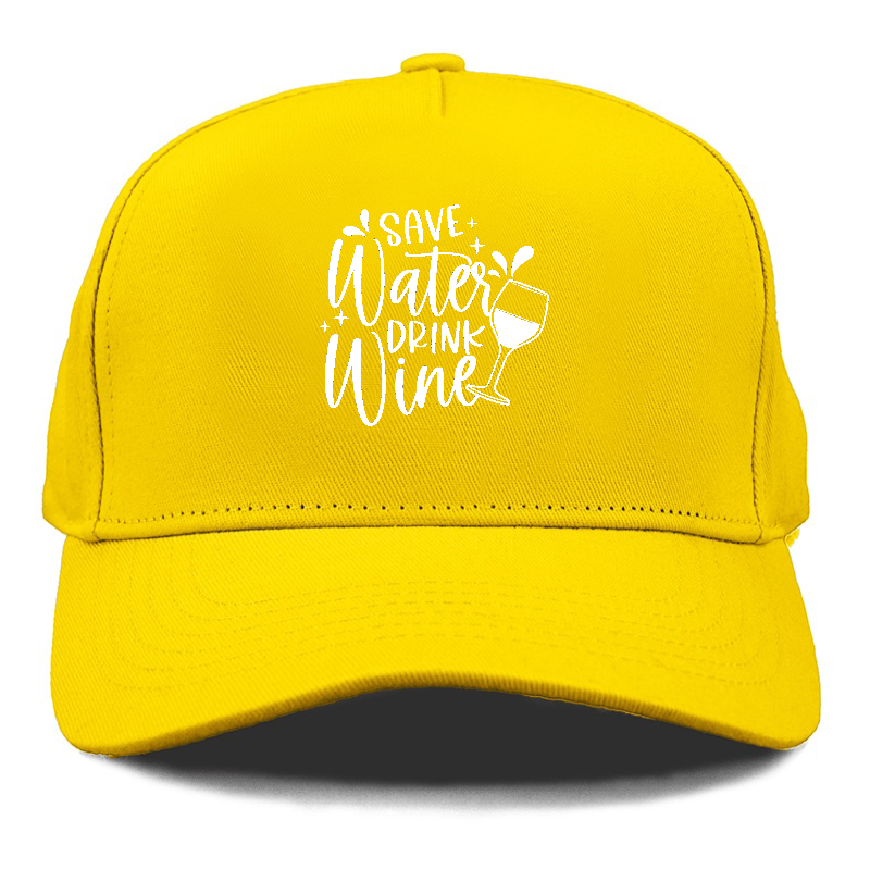 save water drink wine Hat