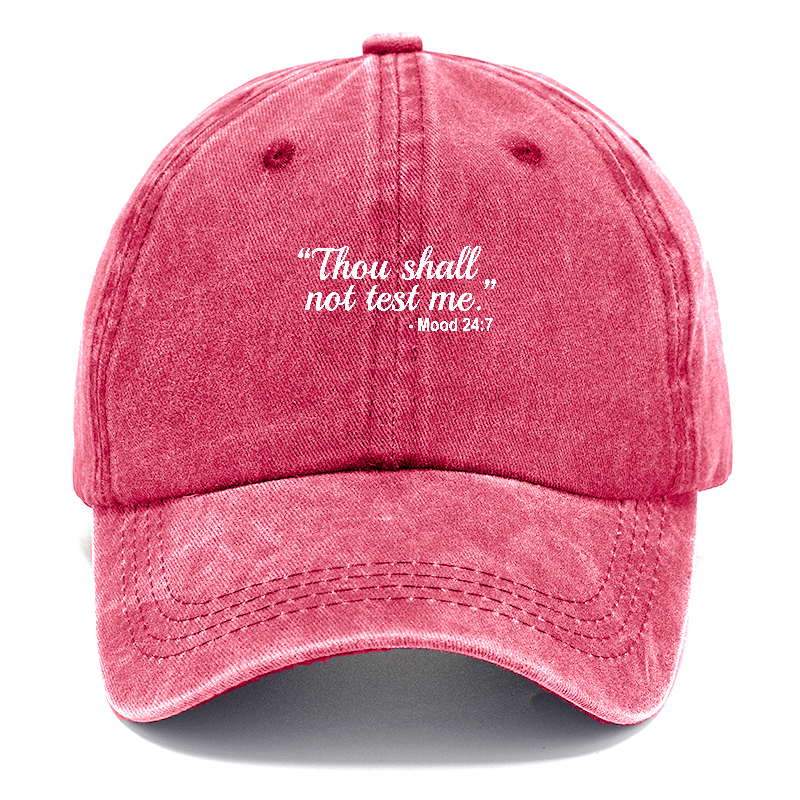 thou shall not try me Hat