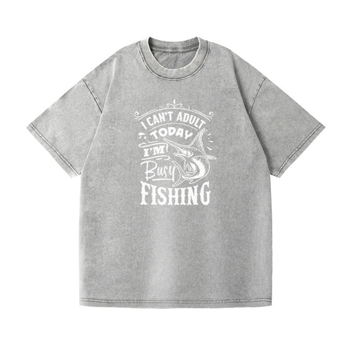 I Cant Adult Today I'm Busy Fishing Vintage T-shirt