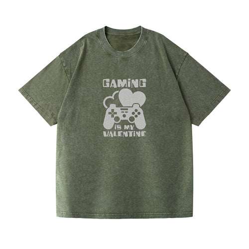 Gaming Is My Valentine Vintage T-shirt