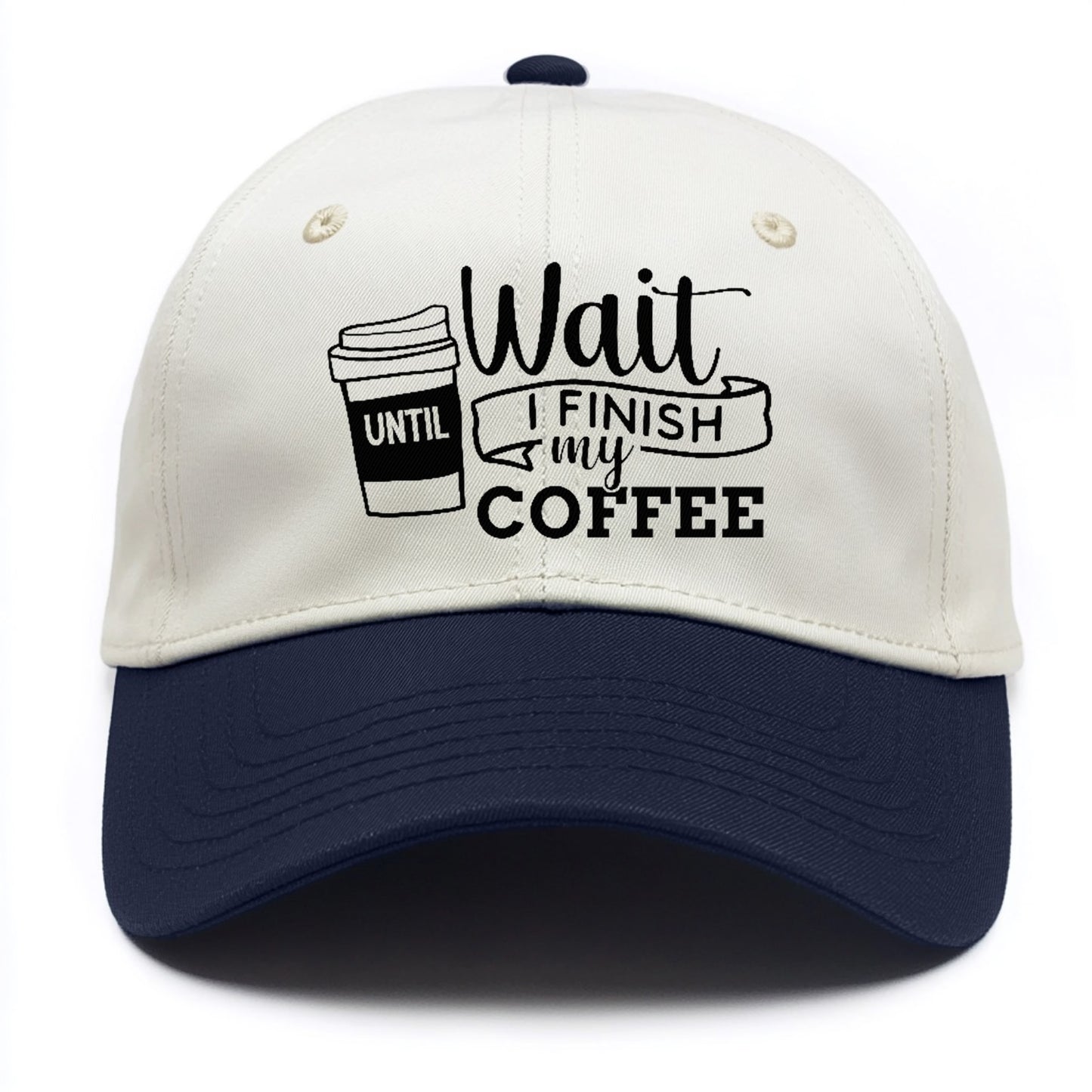 Morning Fuel: Wait Until I Finish My Coffee Hat