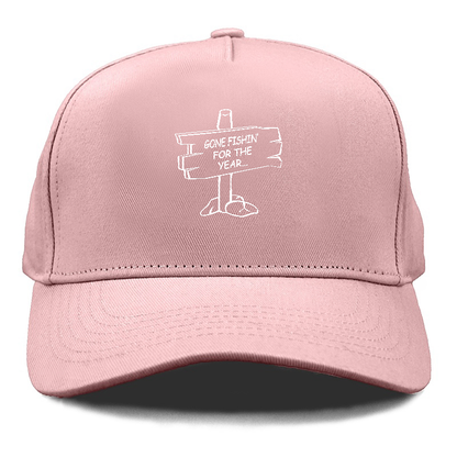 Gone fishin' for the year Hat