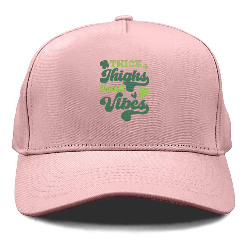 Thick Thighs Irish Vibes Hat