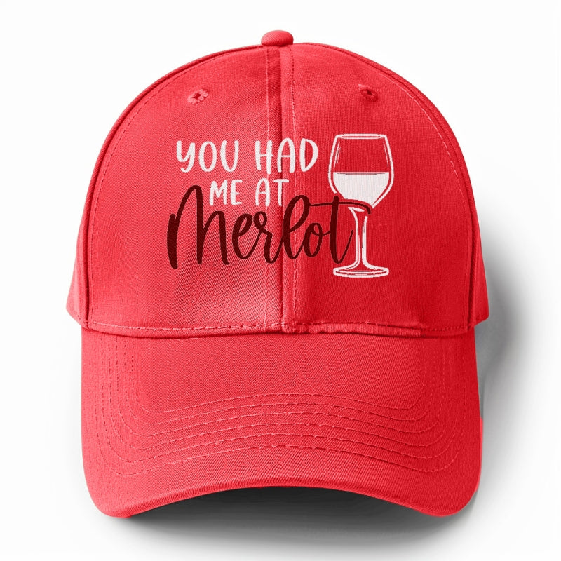 you had me at merlot Hat